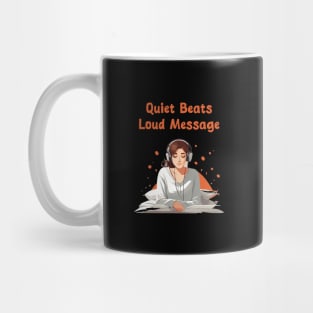 Quiet beats, Loud Message for introverts Mug